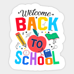 Welcome Back To School First Day Of School Students Teachers Sticker